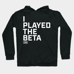 I Played the Beta Hoodie